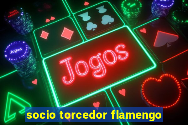 socio torcedor flamengo